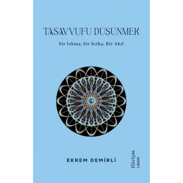 Tasavvufu Düşünmek