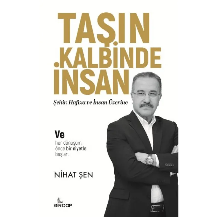 Taşın  Kalbinde İnsan