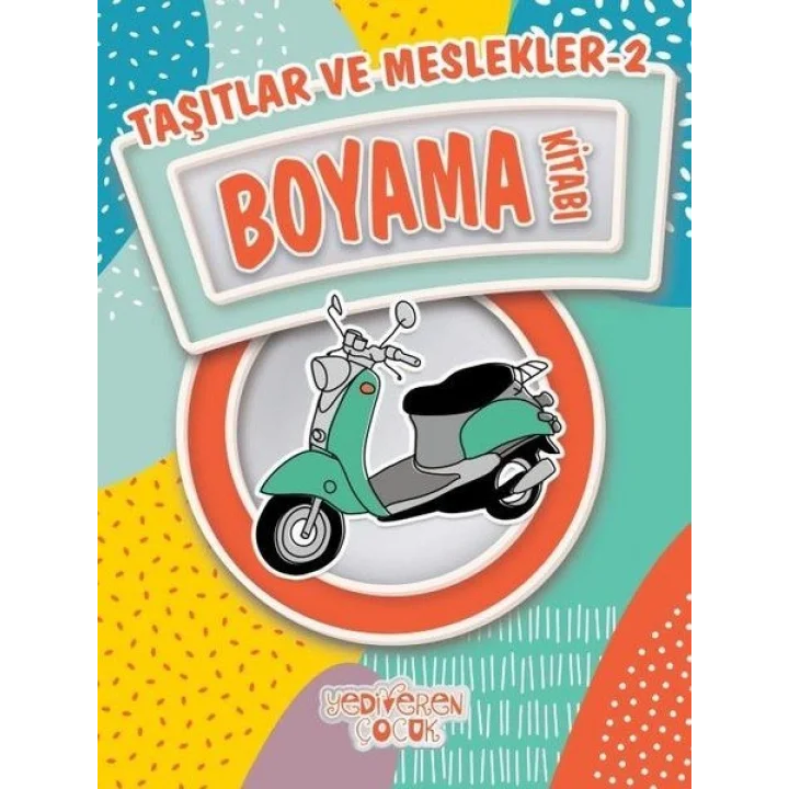 Taşıtlar ve Meslekler 2 Boyama Kitabı