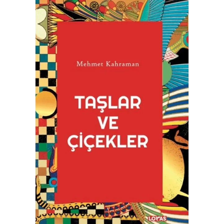 Taşlar ve Çiçekler