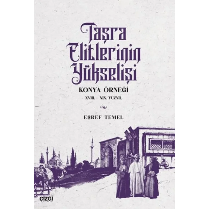 Taşra Elitlerinin Yükselişi