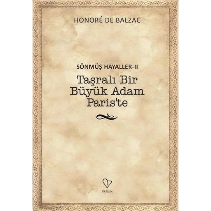 Taşralı Bir Büyük Adam Paris’te