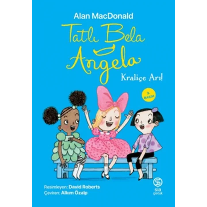 Tatlı Bela Angela - Kraliçe Arı