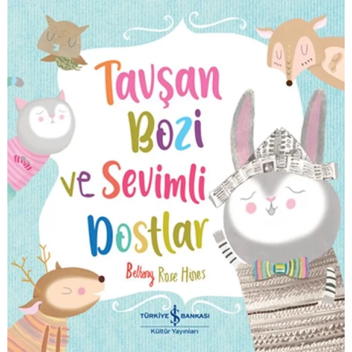 Tavşan Bozi ve Sevimli Dostlar