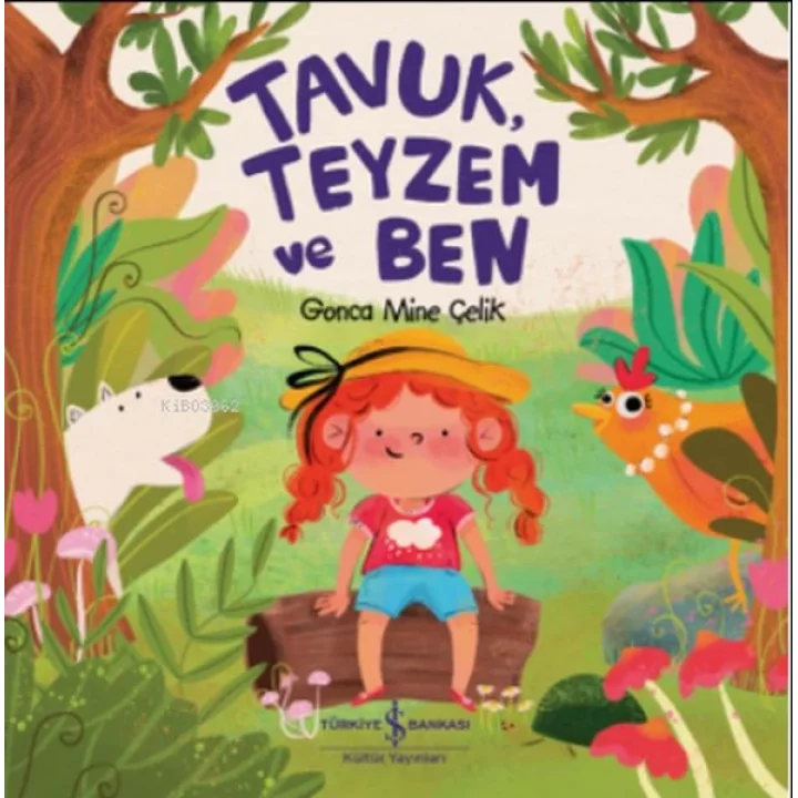 Tavuk, Teyzem ve Ben