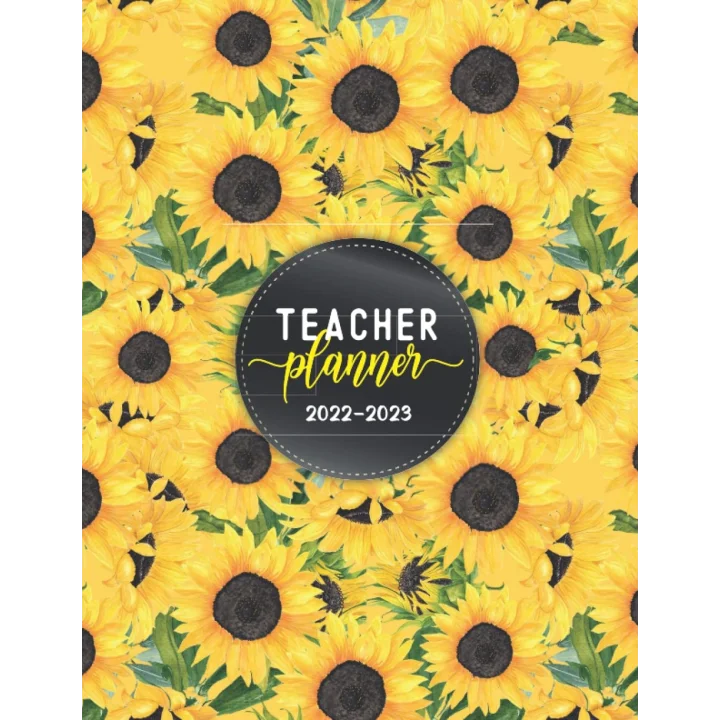 Teacher Lesson Planner 2022-2023: Simple Teacher Planner with monthly tabs (August 2022 - July 2023) | Lesson Plan Grade and Record Books for ... Sunflower Cover (Lesson Planning Organizers)