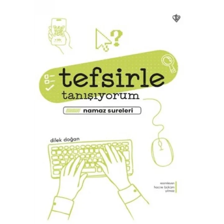 Tefsirle Tanışıyorum Namaz Sureleri