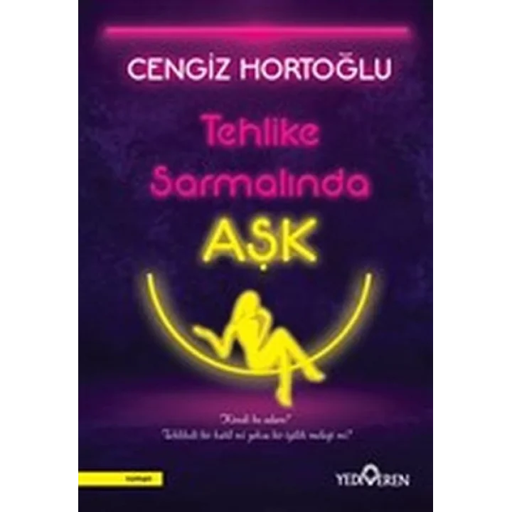 Tehlike Sarmalında Aşk