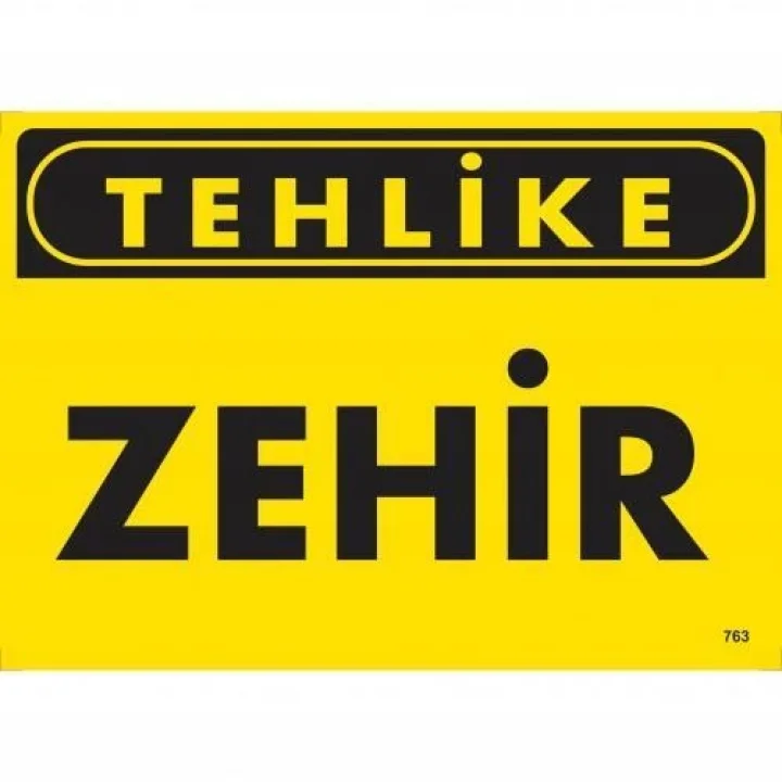 Mey İthalat® Tehlike Zehir Uyarı Levhası 25x35 KOD:763