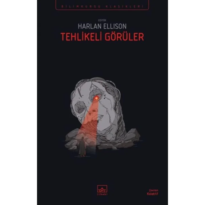 Tehlikeli Görüler
