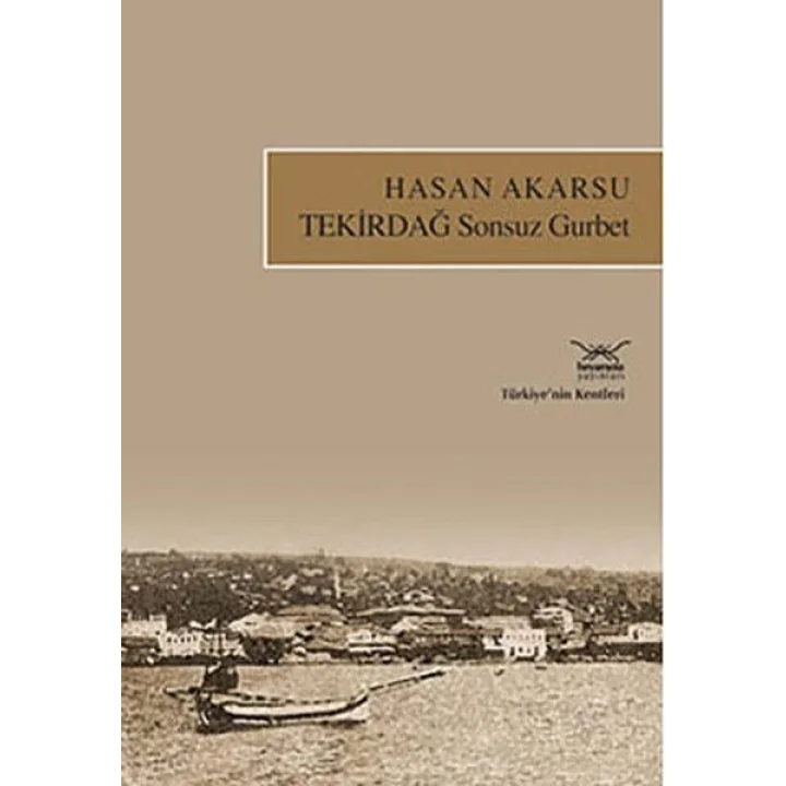 Tekirdağ Sonsuz Gurbet