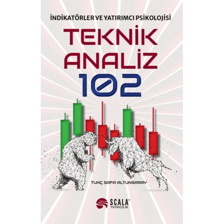 Teknik Analiz 102