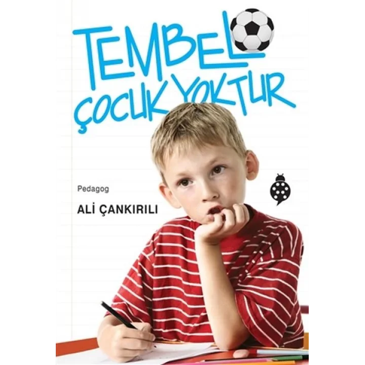 Tembel Çocuk Yoktur