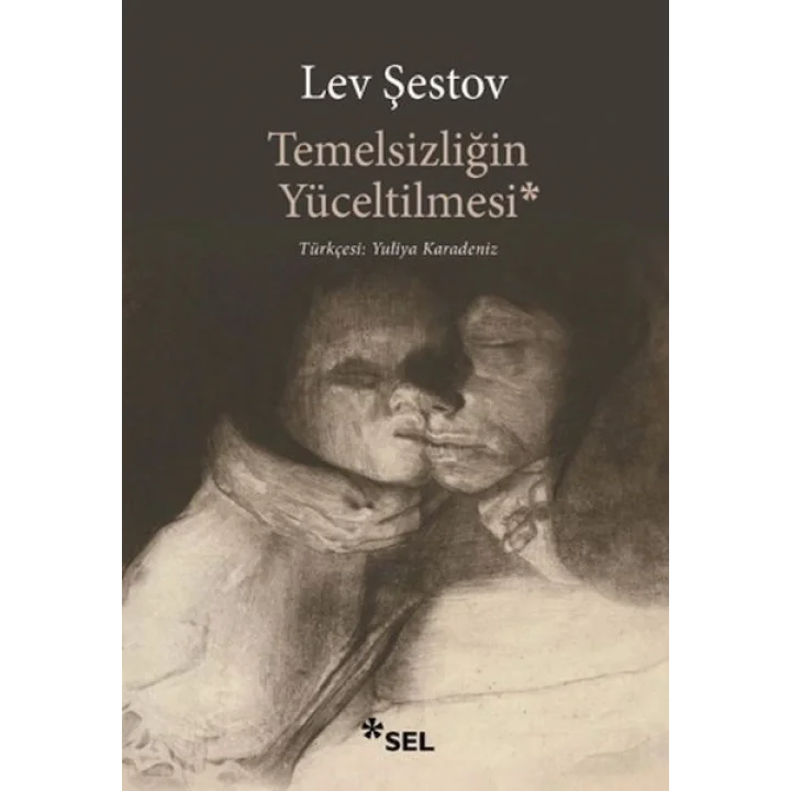 Temelsizliğin Yüceltilmesi