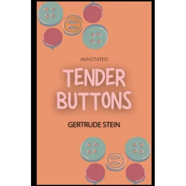 Tender Buttons Annotated
