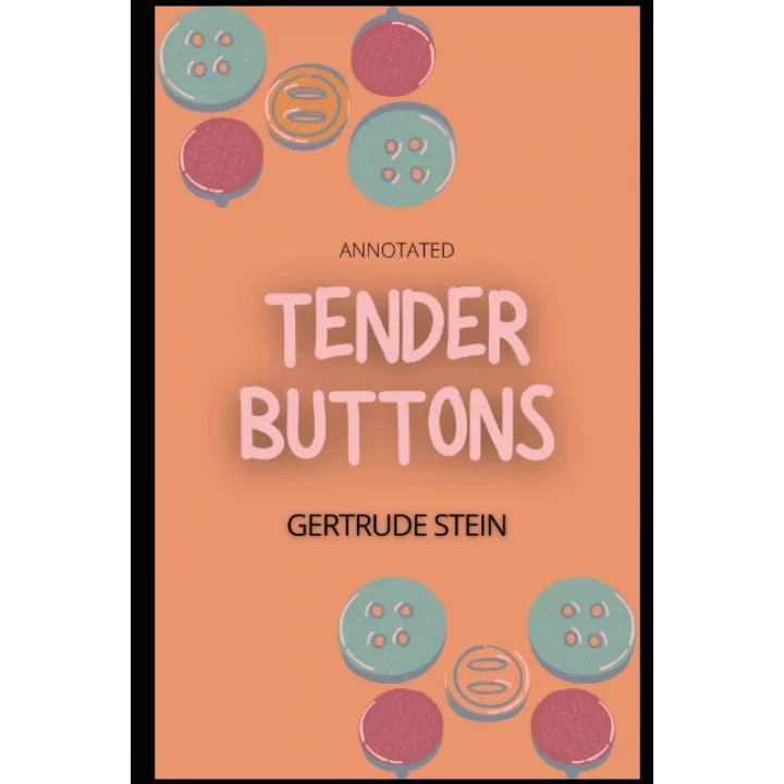 Tender Buttons Annotated