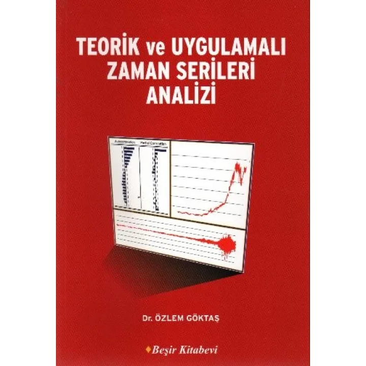 Teorik ve Uygulamalı Zaman Serileri Analizi