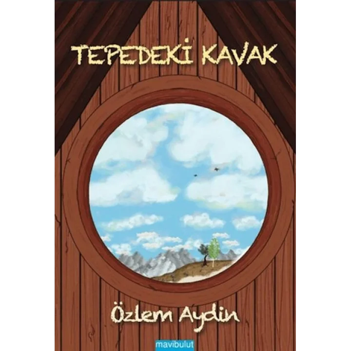 Tepedeki Kavak