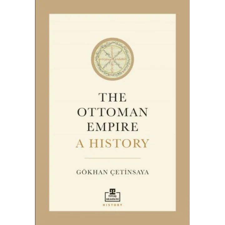 The Ottoman Empire A History