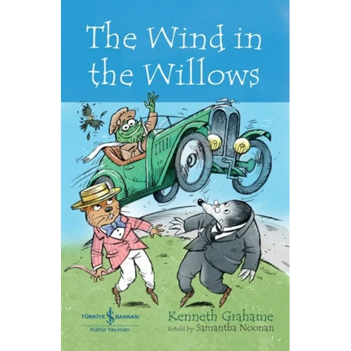The Wınd In The Wıllows - Chıldren’S Classıc (İngilizce Kitap)