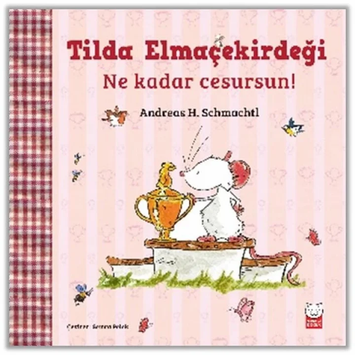 Tilda Elmaçekirdeği – Ne Kadar Cesursun!