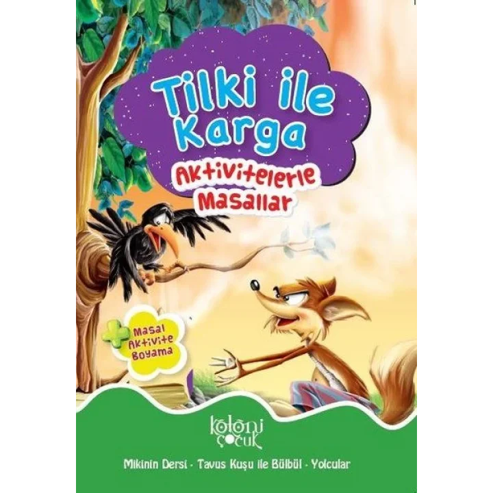 Tilki ile Karga - Aktivitelerle Masallar