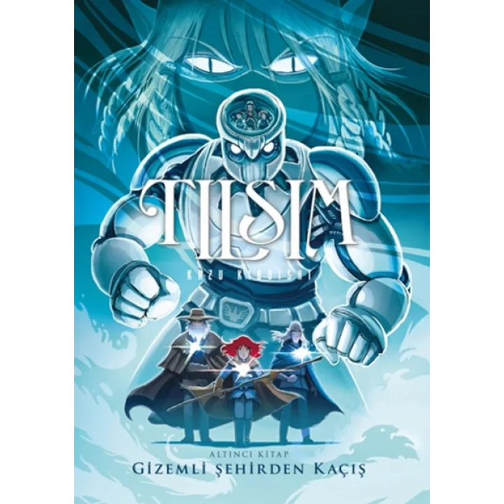 Tılsım  6 - Gizemli Şehirden Kaçış