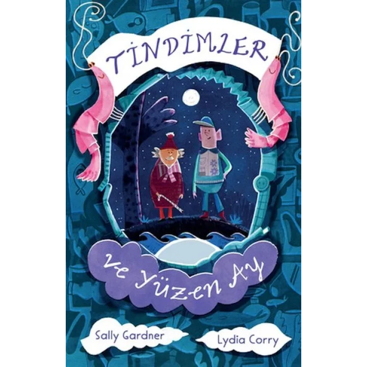 Tindimler ve Yüzen Ay