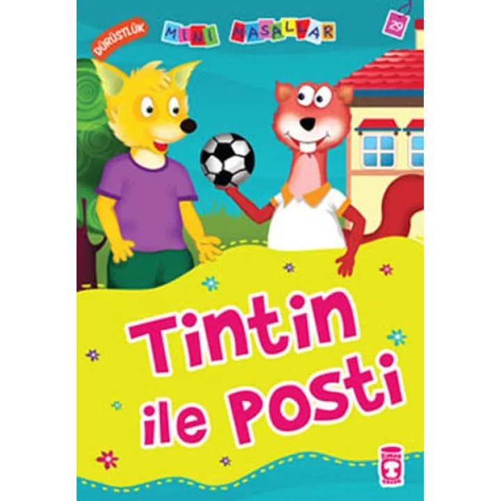 Tintin ile Posti - Dürüstlük / Mini Masallar