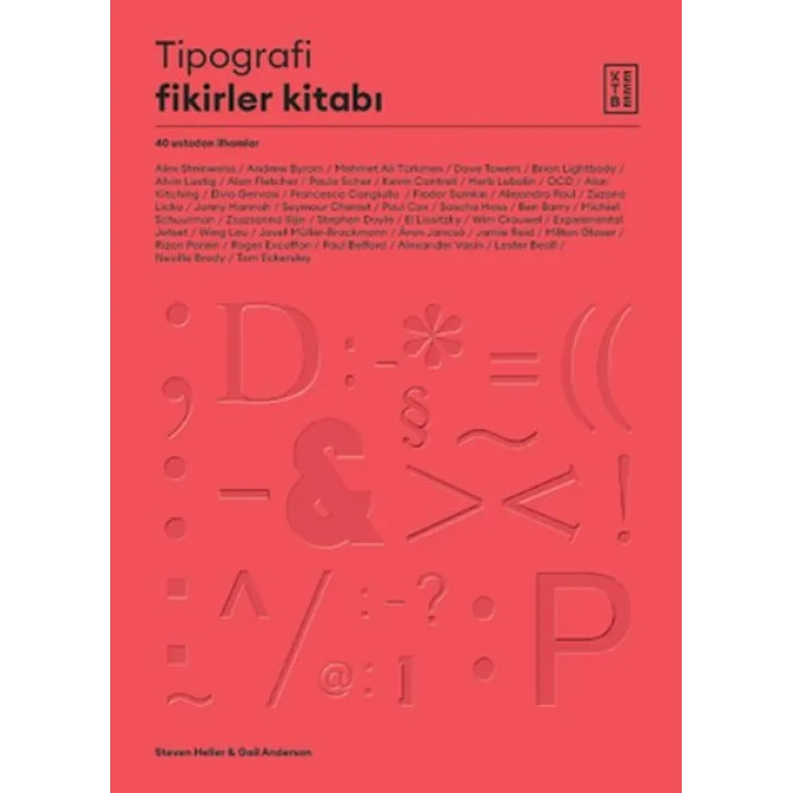 Tipografi Fikirler Kitabı - 40 Ustadan İlhamlar