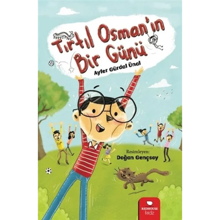 Tırtıl Osman’ın Bir Günü