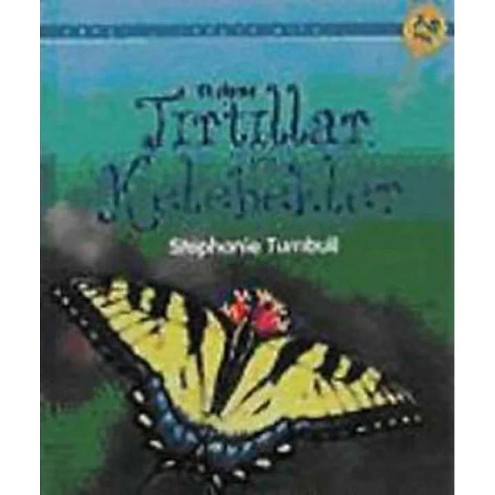 İlk Okuma - Tırtıllar ve Kelebekler