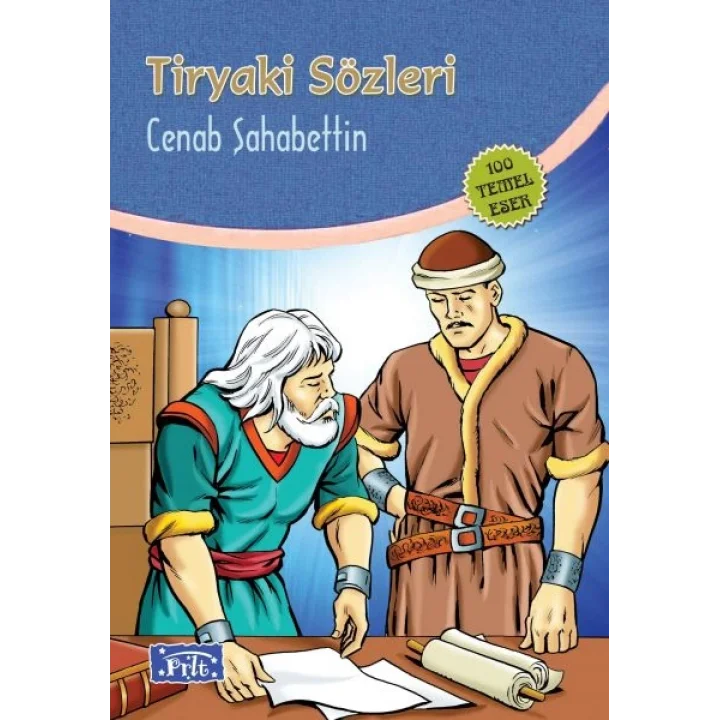 Tiryaki Sözleri (100 Temel Eser - İlköğretim)
