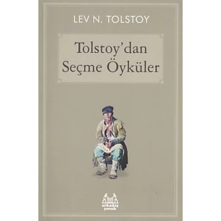 Tolstoydan Seçme Öyküler