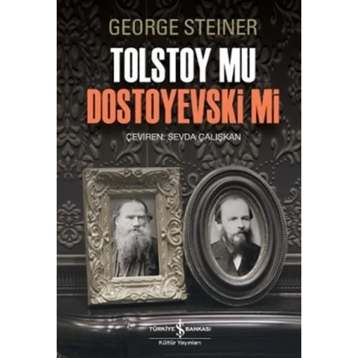 Tolstoy mu Dostoyevski mi