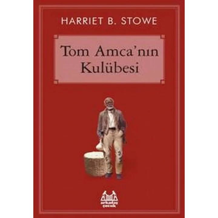 Tom Amcanın Kulübesi