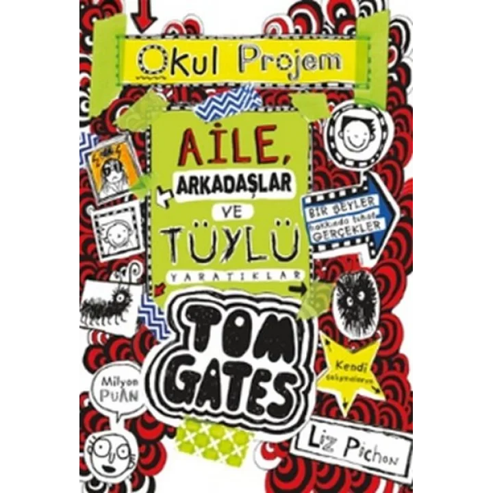 Tom Gates - 12 Aile, Arkadaşlar ve Tüylü Yaratıklar (Ciltli)
