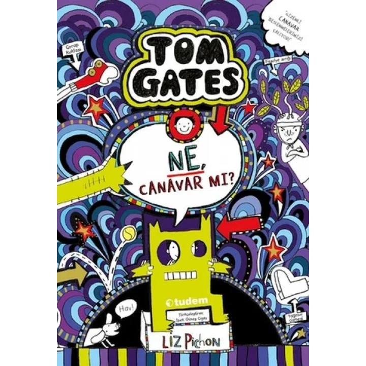 Tom Gates 15 - Ne, Canavar mı?