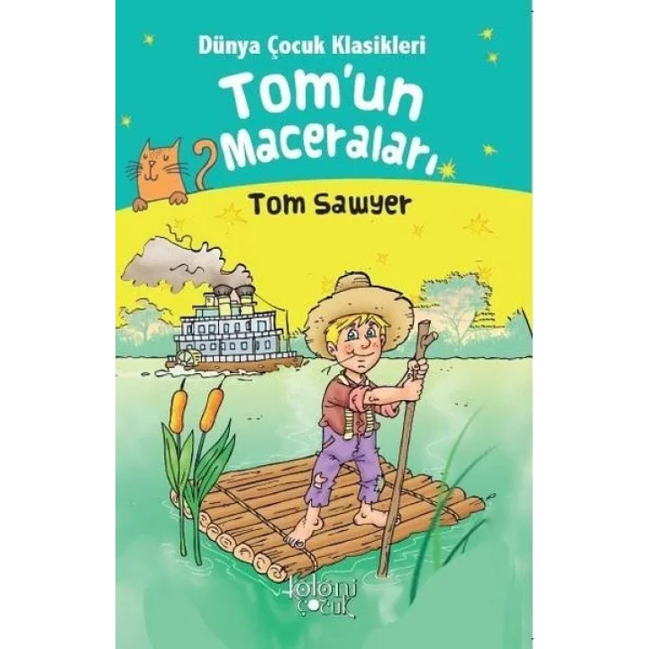 Tomun Maceraları - Dünya Çocuk Klasikleri Tom Sawyer