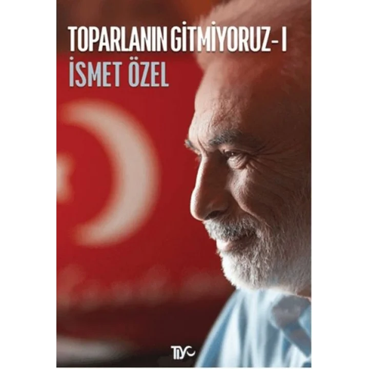 Toparlanın Gitmiyoruz 1