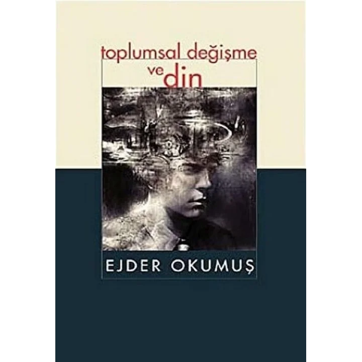 Toplumsal Değişme ve Din