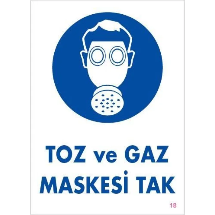 Mey İthalat® Toz ve Gaz Maskesi Uyarı Levhası 25x35 KOD:18
