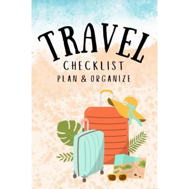 TRAVEL CHECKLIST PLAN AND ORGANIZE PLANNER JOURNAL PACKING LIST FLIGHT SCHEDULE ITINERARY BUDGET & MORE