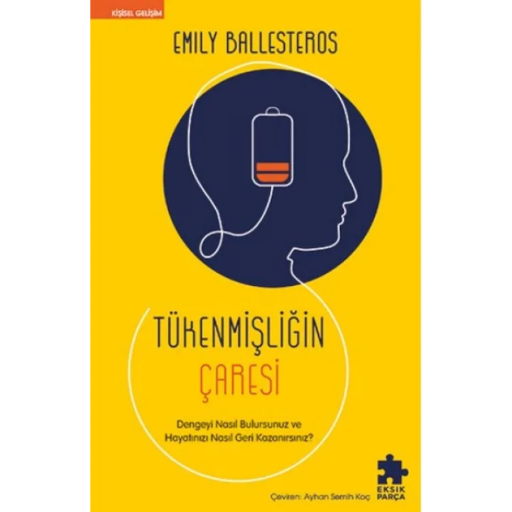 Tükenmişliğin Çaresi