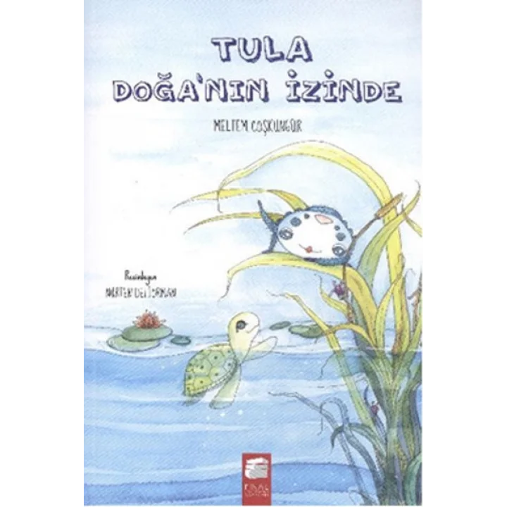 Tula - Doğanın İzinde