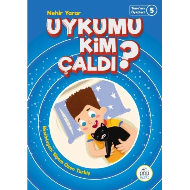 Tunanın Öyküleri 5 - Uykumu Kim Çaldı?