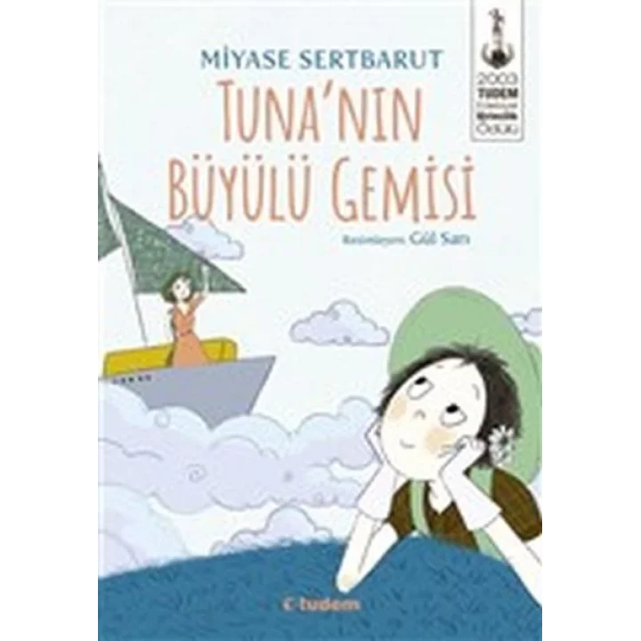 Tuna’nın Büyülü Gemisi