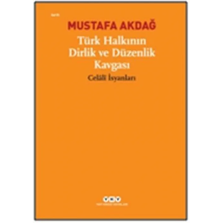 Türk Halkının Dirlik ve Düzenlik Kavgası