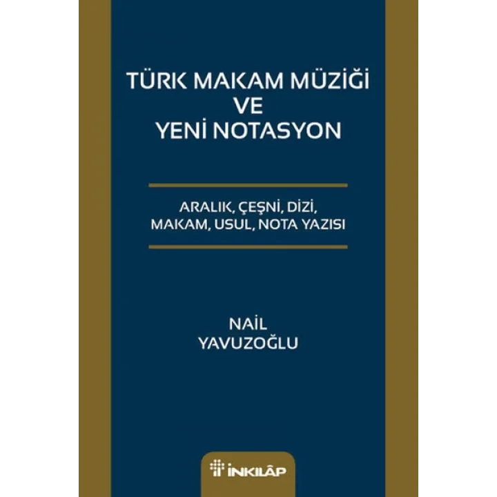 Türk Makam Müziği ve Yeni Notasyon