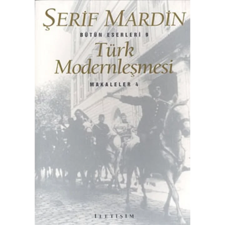 Türk Modernleşmesi: Makaleler 4